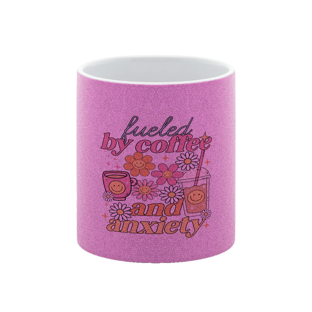 Fueled By Coffee & Anxiety – Glitzer - Tasse - Soft Chaos