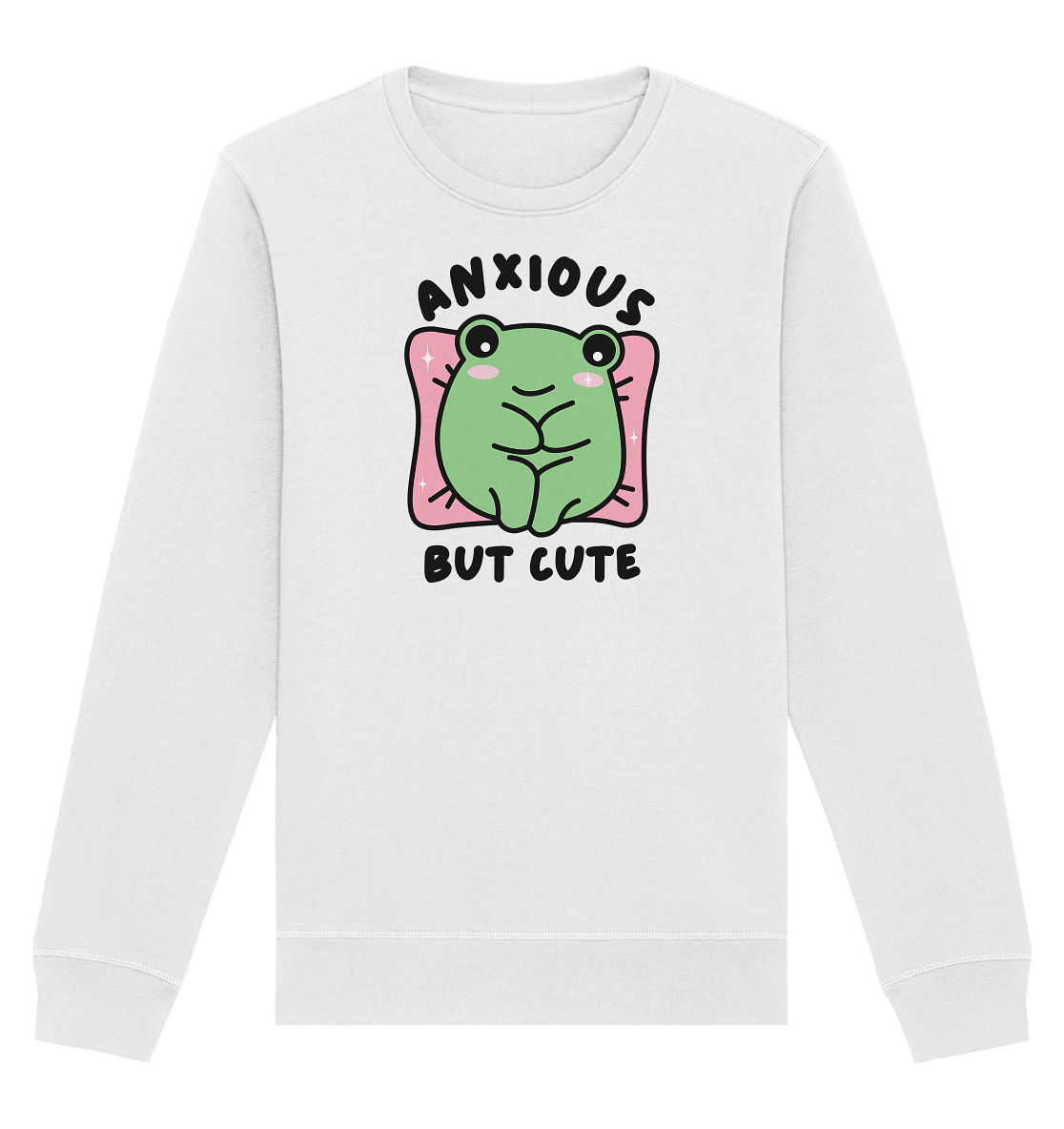 Anxious But Cute – Sweatshirt - Soft Chaos