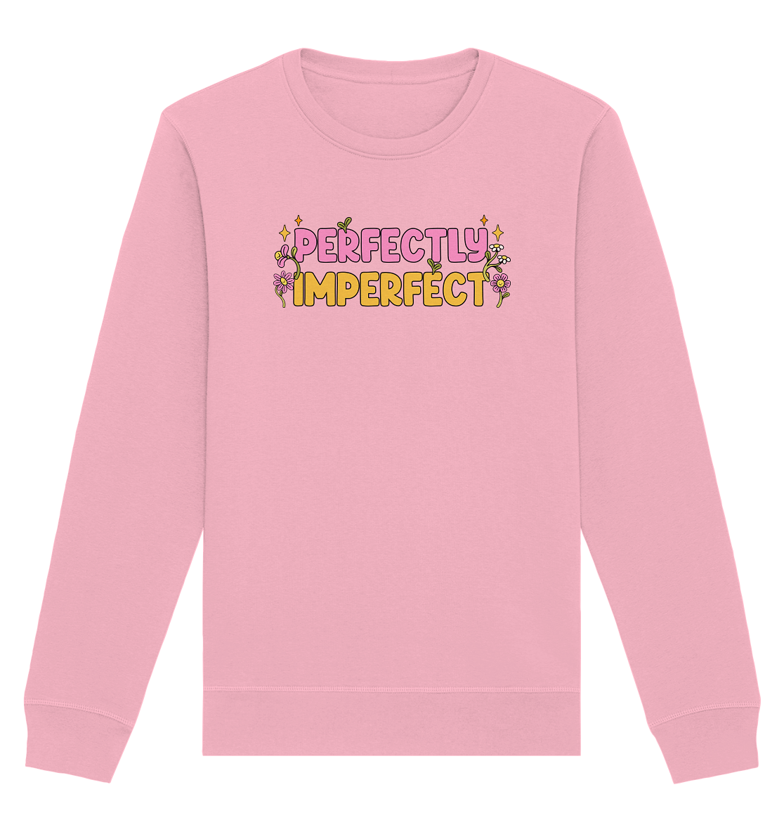 Perfectly Imperfect – Sweatshirt - Soft Chaos