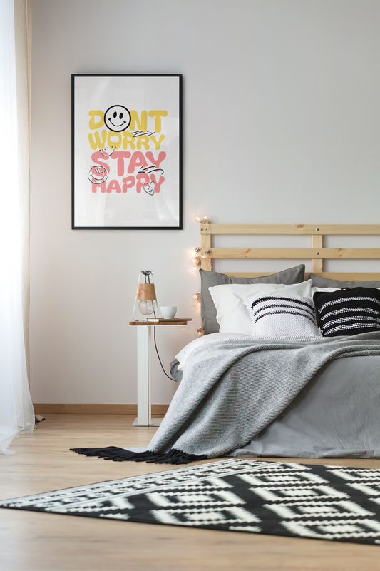 Don't Worry Stay Happy – Poster