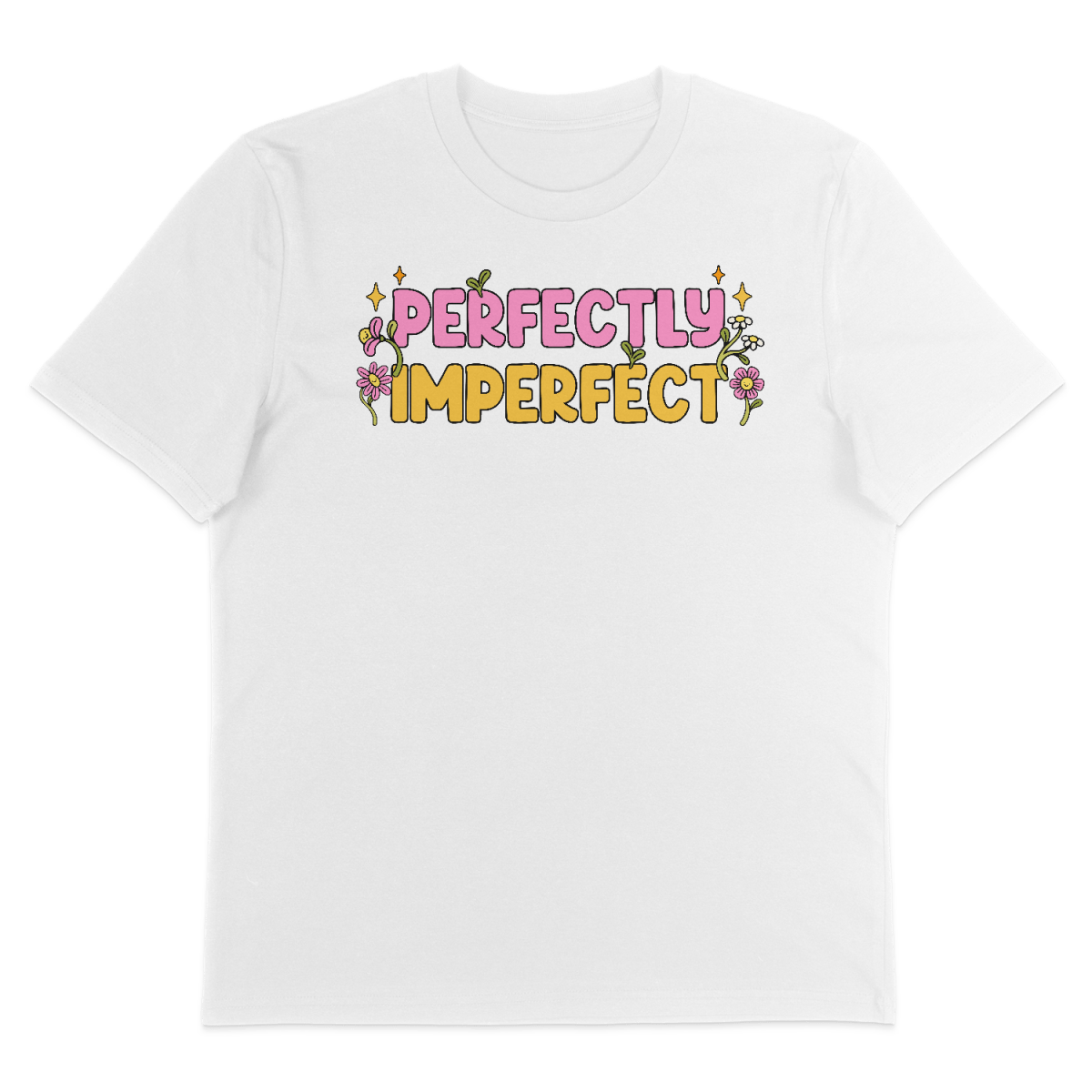 Perfectly Imperfect – T-Shirt - Soft Chaos
