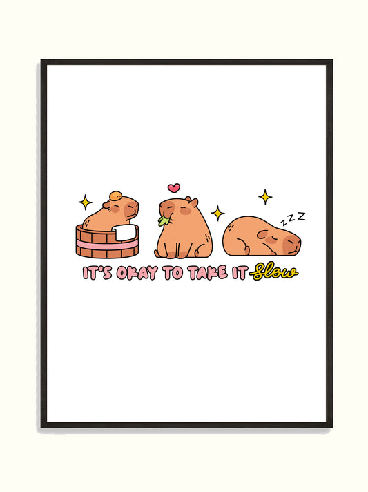 It's Okay To Take It Slow – Poster