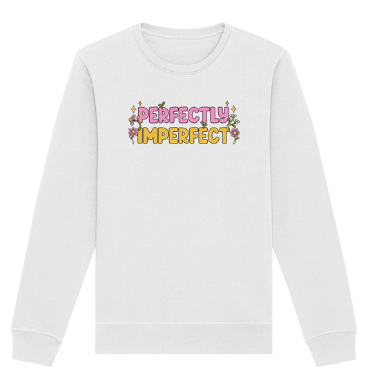 Perfectly Imperfect – Sweatshirt - Soft Chaos
